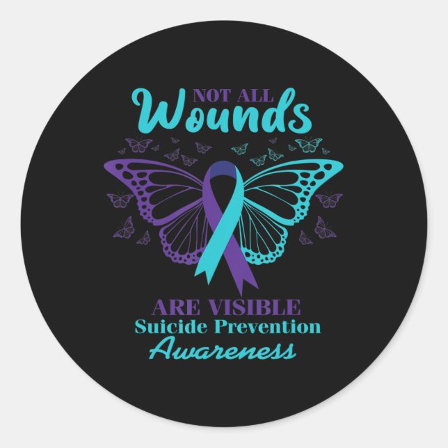 Not All Wounds Are Visible Suicide Awareness Menta Classic Round Sticker (Front)