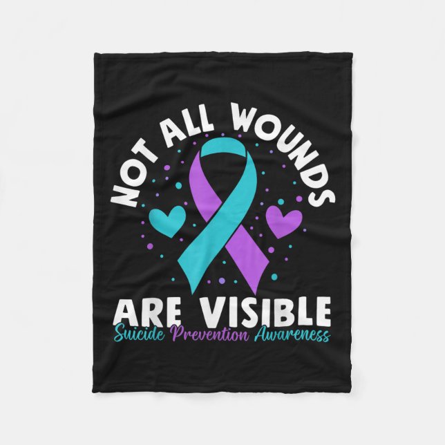 Not All Wounds Are Visible Suicide Awareness Menta Fleece Blanket (Front)