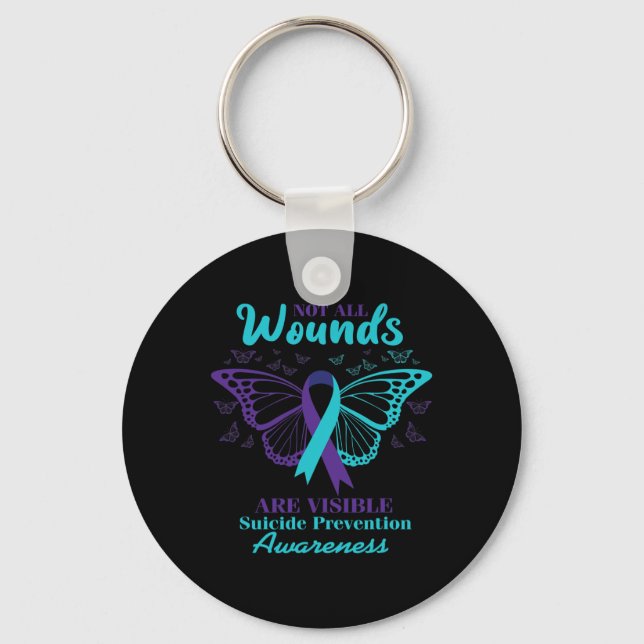 Not All Wounds Are Visible Suicide Awareness Menta Key Ring (Front)