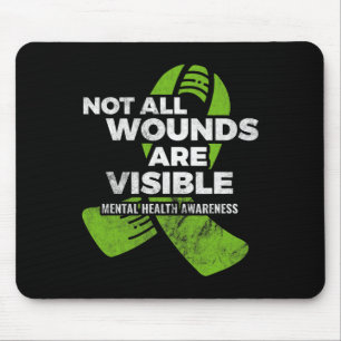 Not All Wounds Visible Mental Health Awareness Psy Mouse Mat