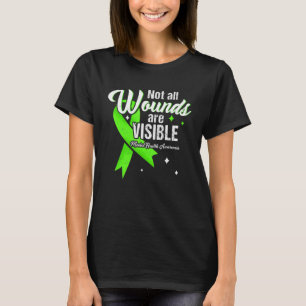 Not All Wounds Visible Mental Health Awareness Psy T-Shirt