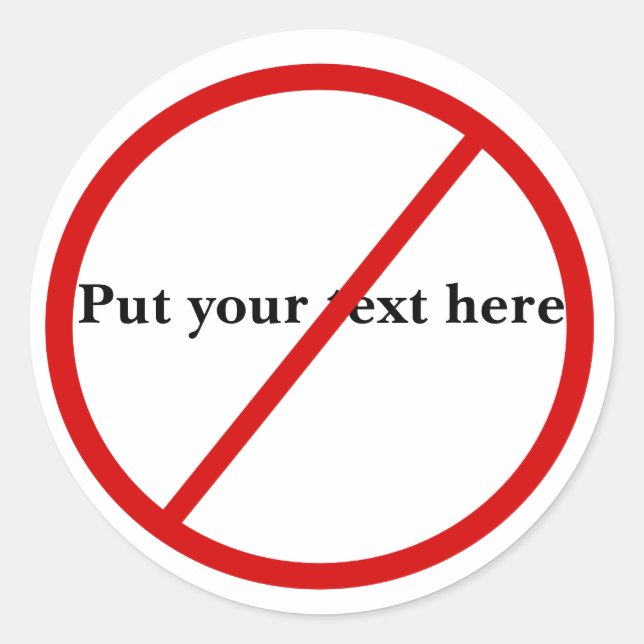 Not Allowed Classic Round Sticker (Front)