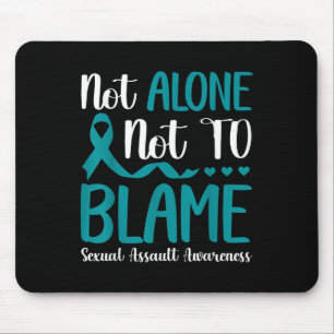 Not Alone Not To Blame Ual Ault Awareness Teal Mouse Mat