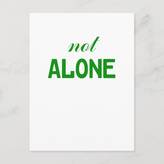 Not Alone Postcard (Front)