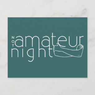 NOT amateur night Postcard
