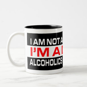 Not An Alcoholic Mug Gift