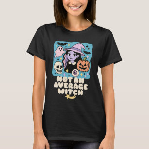 Not An Average Witch Pastel Goth Cute Spooky T-Shirt