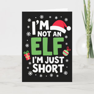 Not An Elf Snowy Christmas Card