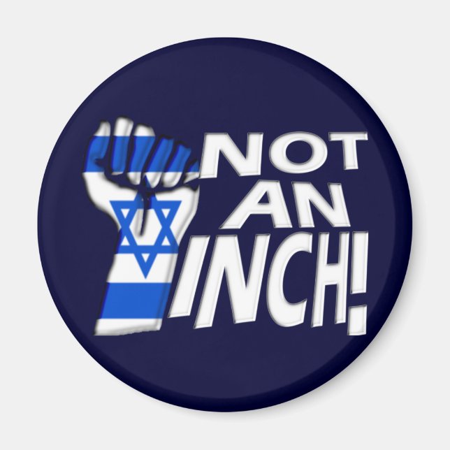 Not an Inch Magnet (Front)