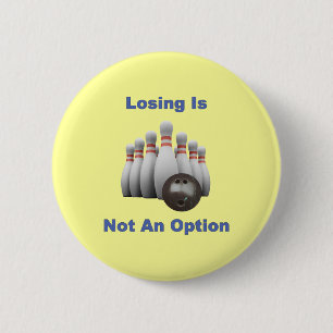 Not An Option Bowling 6 Cm Round Badge