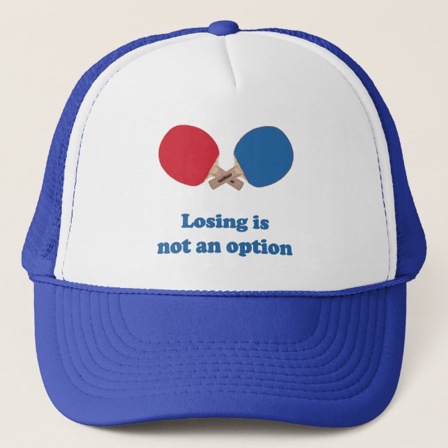 Not an Option Ping Pong Trucker Hat (Front)