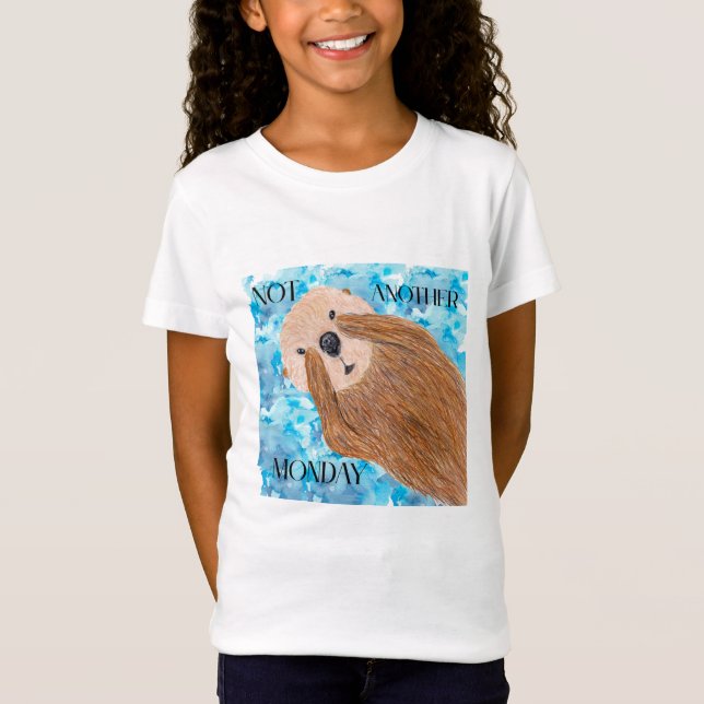 Not Another Monday T-Shirt (Front)