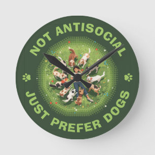 Not Antisocial - Just Prefer Dogs - Dog Person Round Clock