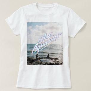 Not Aquarius T-Shirt