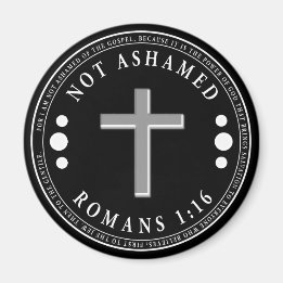 Not Ashamed Christian Gospel Ministry Magnet
