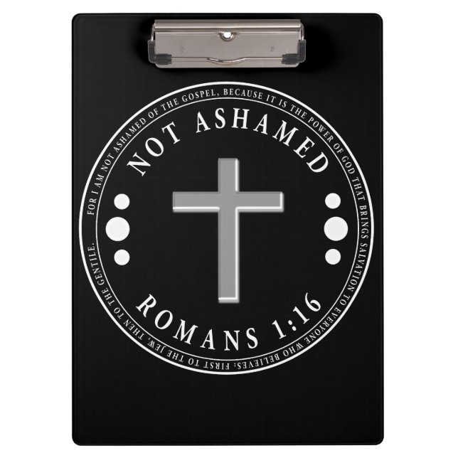 Not Ashamed of the Gospel Christian Verse Clipboard (Front)