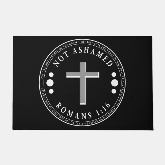 Not Ashamed of the Gospel Christian Verse Doormat (Front)
