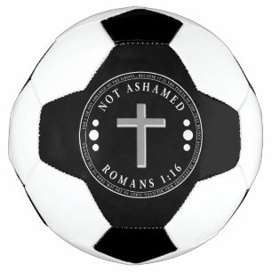 Not Ashamed of the Gospel Christian Verse Football