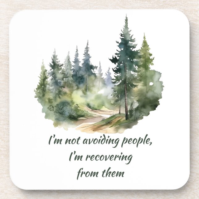 Not Avoiding People I'm Recovering from Them Coaster (Front)