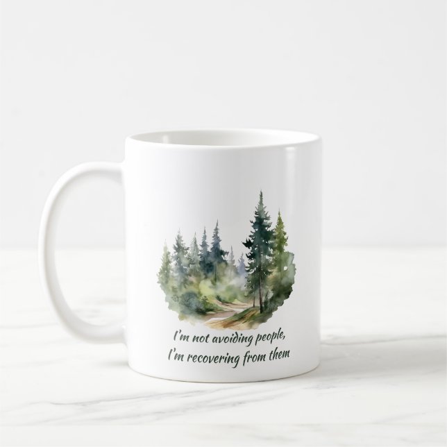 Not Avoiding People I'm Recovering from Them Coffee Mug (Left)