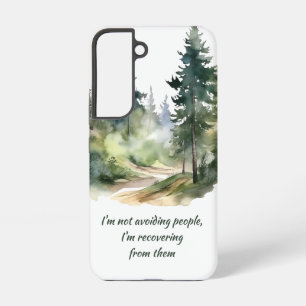 Not Avoiding People I'm Recovering from Them Samsung Galaxy Case