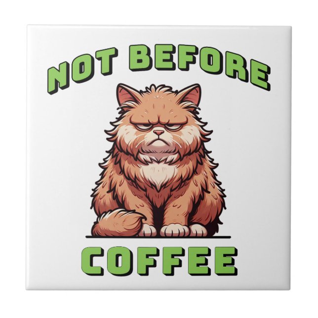 Not Before Coffee Tile (Front)