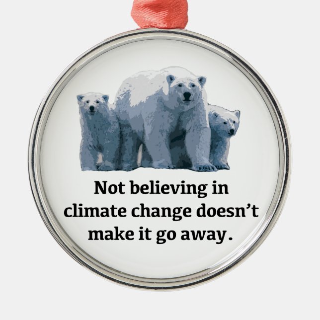 Not believing in climate change metal tree decoration (Front)