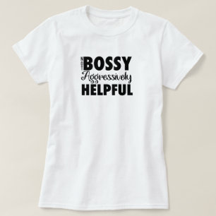 Not Bossy T-Shirt