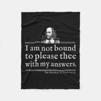 Not Bound To Please Shakespeare Quote Shirt Theate Fleece Blanket
