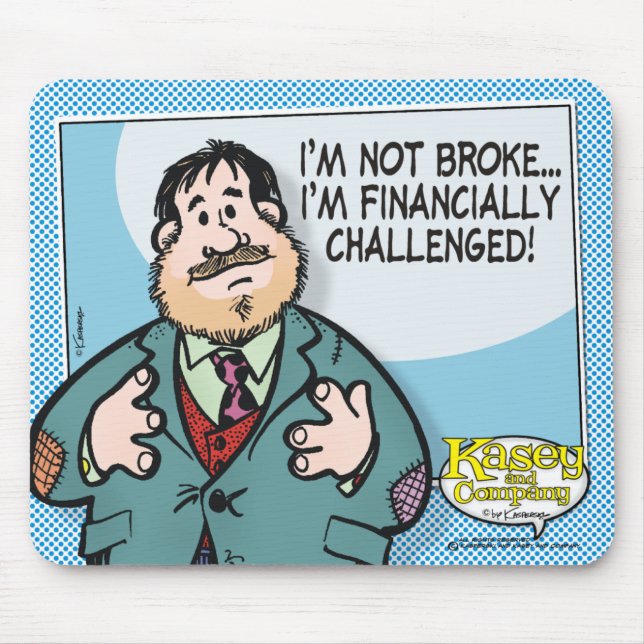 Not Broke Mouse Mat (Front)