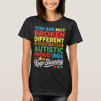 Not Broken Different Men Women Kids Autism T-Shirt