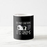 Not cartoons anime