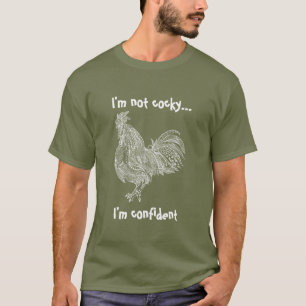 Not Cocky T-Shirt