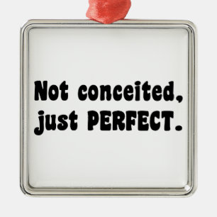 Not Conceited, Just Perfect Metal Tree Decoration