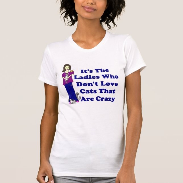 (Not Crazy) Cat Lady T-Shirt (Front)