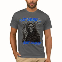 Not Dead Just Dead