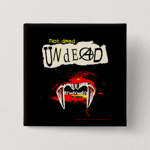 Not Dead Undead 15 Cm Square Badge