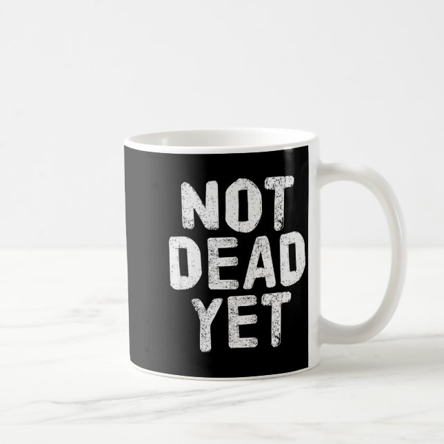 Not Dead Ye Funny Undead Zombie Veteran  Coffee Mug (Right)