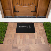 Not Dead Yet Doormat