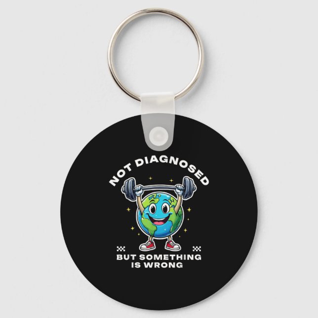 Not Diagnosed But Soing Is Wrong Mental Health Ear Key Ring (Front)