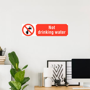 Not Drinking Water Safety Sign