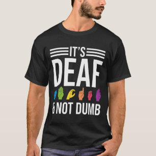 Not Dumb T-Shirt