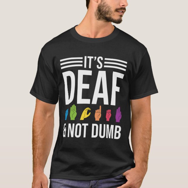 Not Dumb  T-Shirt (Front)