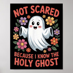 Not Ed Because I Know The Holy Ghost Halloween Flo Poster