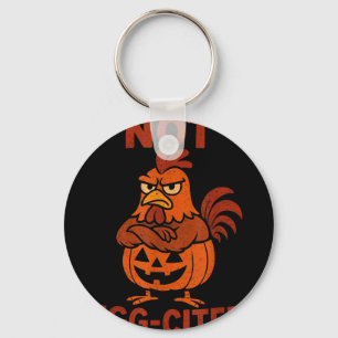 Not egg-cited grumpy rooster halloween pumpkin  key ring