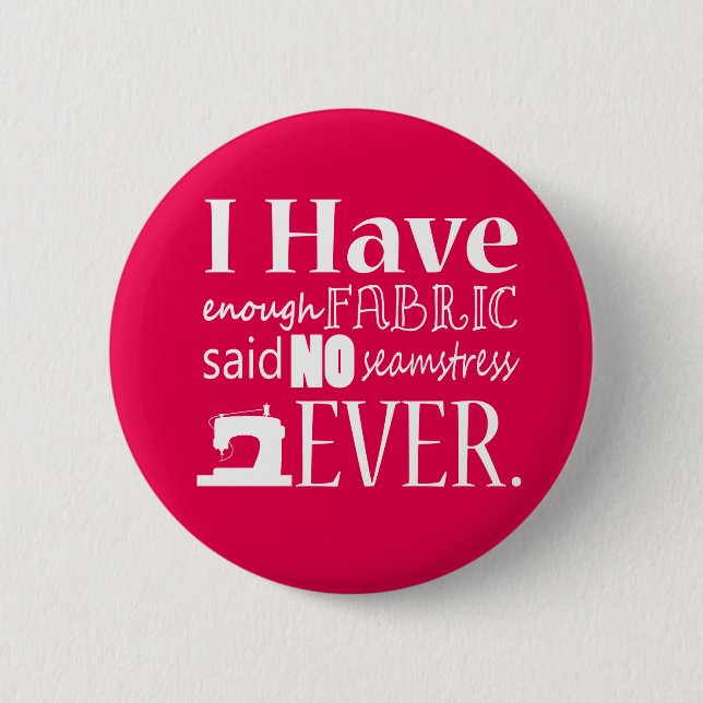 Not Enough Fabric Sewing {Dark} 6 Cm Round Badge (Front)