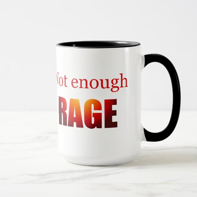 Not enough rage mug (Right)