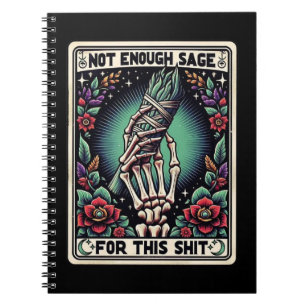 Not Enough Sage Tarot Card Notebook Collection