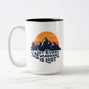 Not Every Wanderer Is Lost Mug