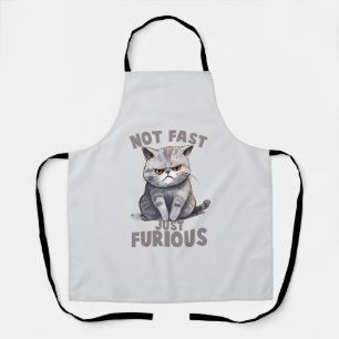 Not Fast, Just Furious – Grey Cat Humour Apron